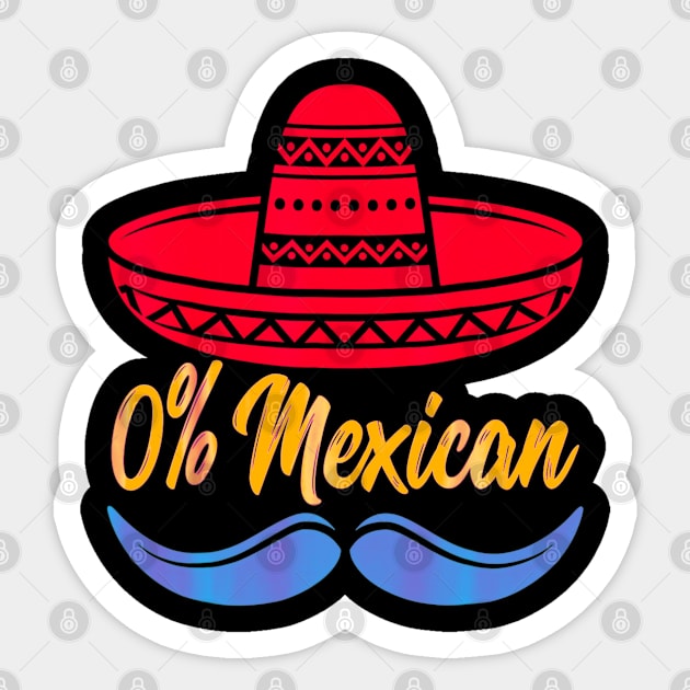 0% mexican Sticker by Dreamsbabe